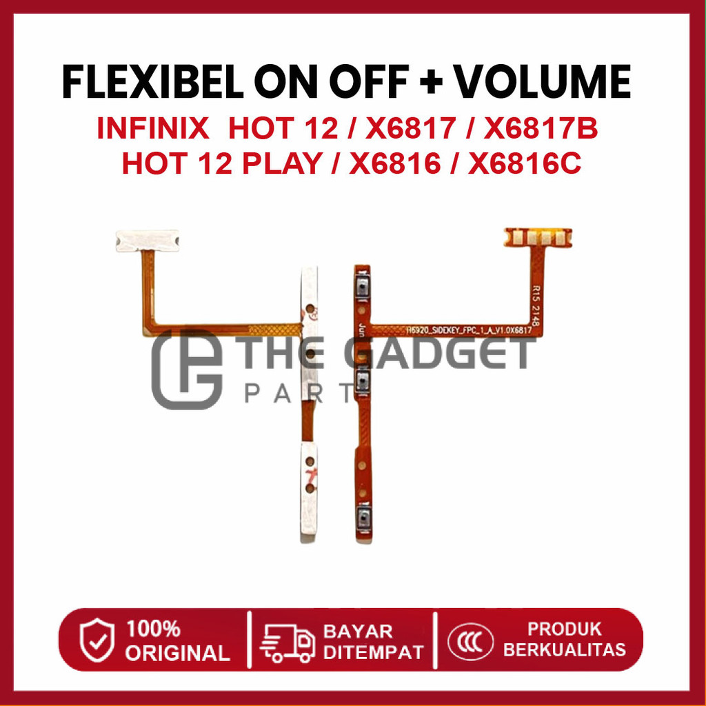 FLEXIBEL ON OFF + VOLUME INFINIX HOT 12 / X6817 / X6817B / HOT 12 PLAY / X6816 / X6816C ORI