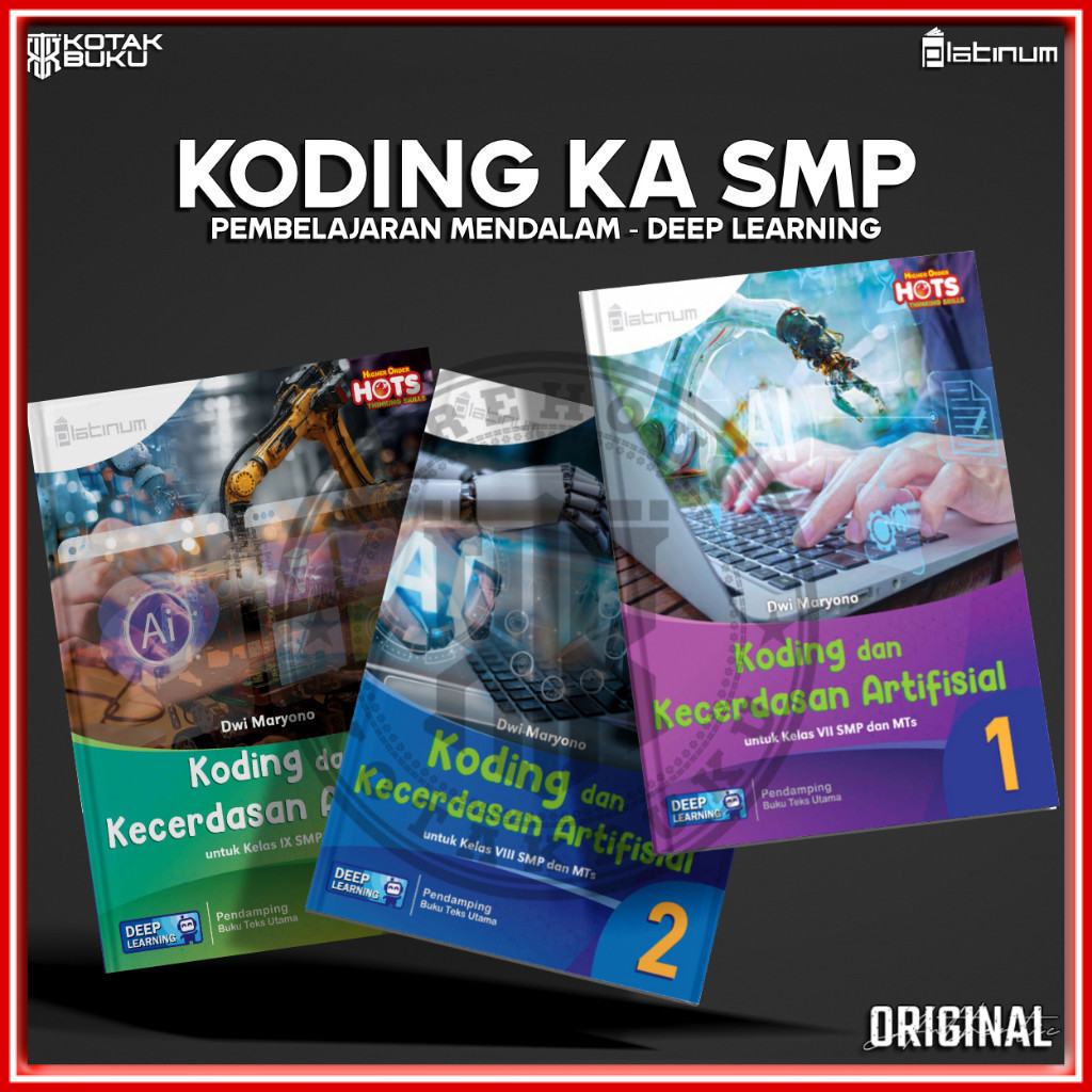 [ TS ] Buku Koding Kelas 7 8 9 SMP Deep Learning / Koding SMP / Platinum