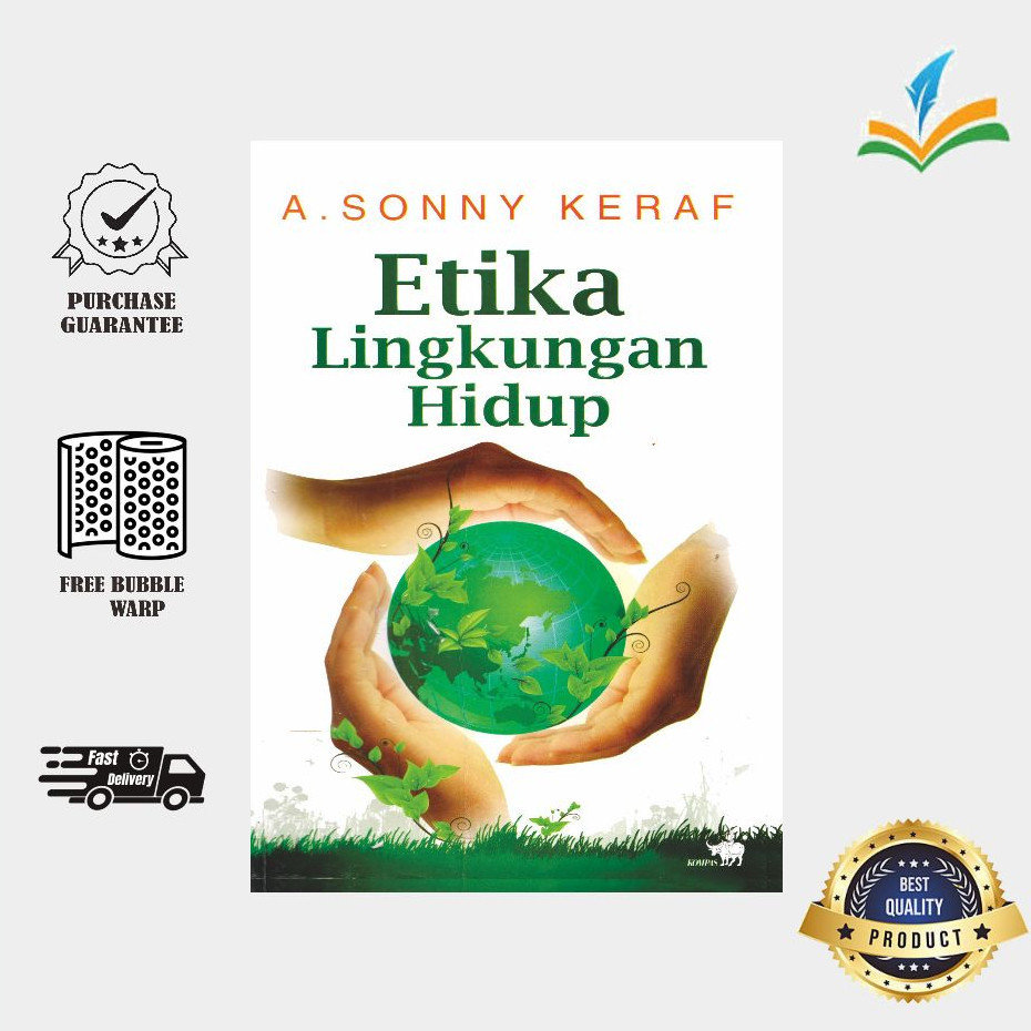 Etika lingkungan hidup - sonny keraf