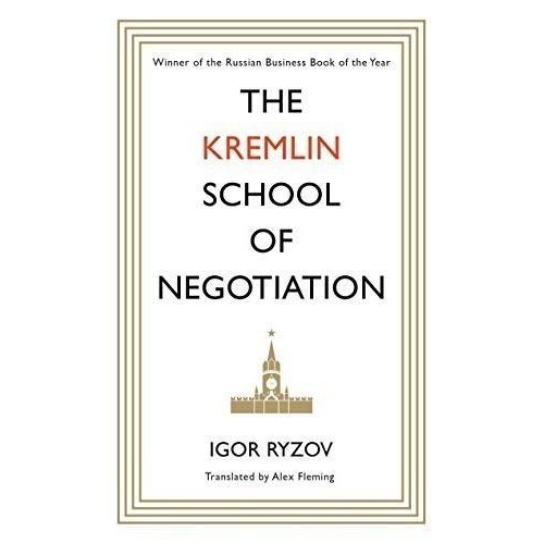 The Kremlin School of Negotiation S