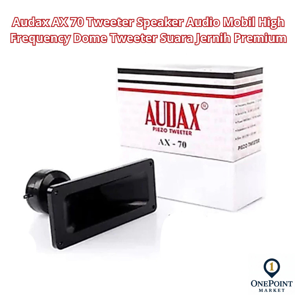 Audax AX 70 Tweeter Speaker Audio Mobil High Frequency Dome Tweeter Suara Jernih Premium
