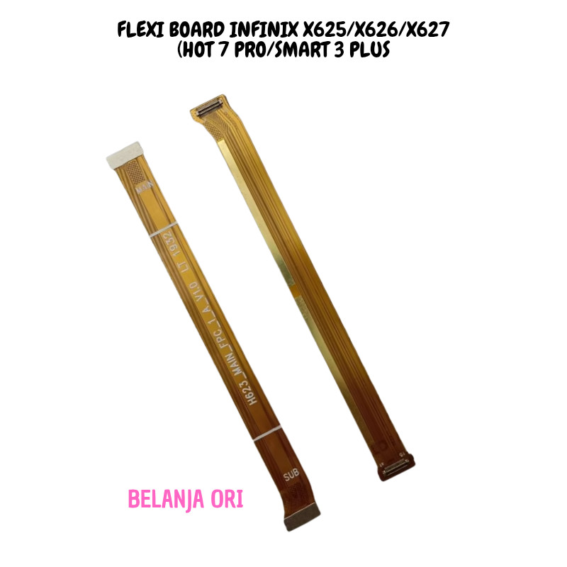 FLEXIBLE BOARD INFINIX X625/X626/X627 (HOT 7 PRO/SMART 3 PLUS ORI Fleksibel Penghubung Mesin Konekto