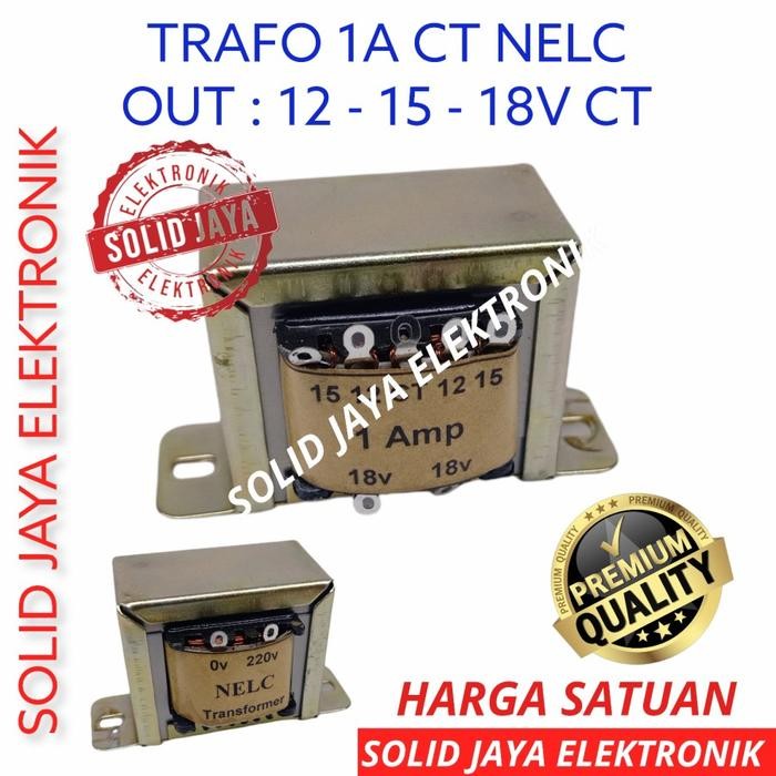 TRAVO TRAFO 1A CT 12V 15V 18V CT NELC TRAVO KOTAK 1 A AMPER CT 12 15 18 V VOLT NELC TRANSFORMER 1 AM
