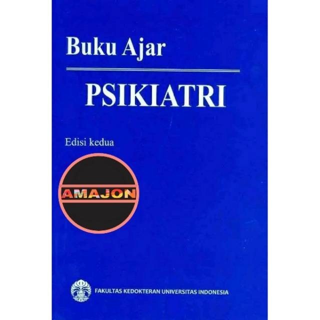 BUKU AJAR PSIKIATRI EDISI KEDUA