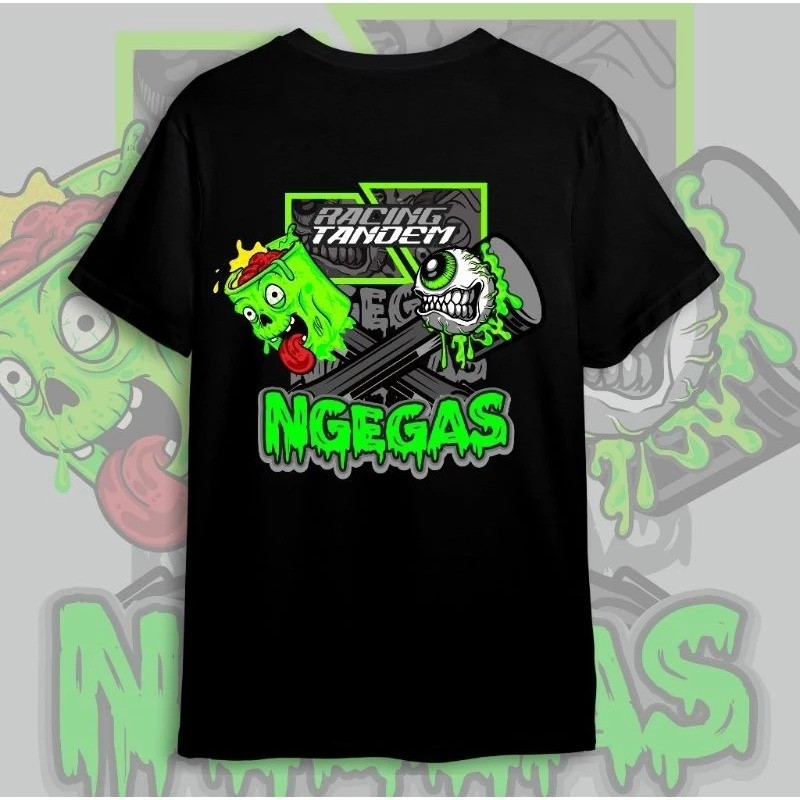Kaos Ngegas Racing Tandem Ngegas- kaos Distro motif kata  Ngegas Racing Tandem Ngegas- Tshirt Pria W