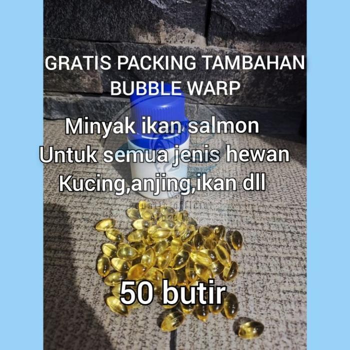 Minyak ikan salmon original 100% 50 pcs / minyak ikan salmon / vitamin hewan / vitamin ikan / vitami