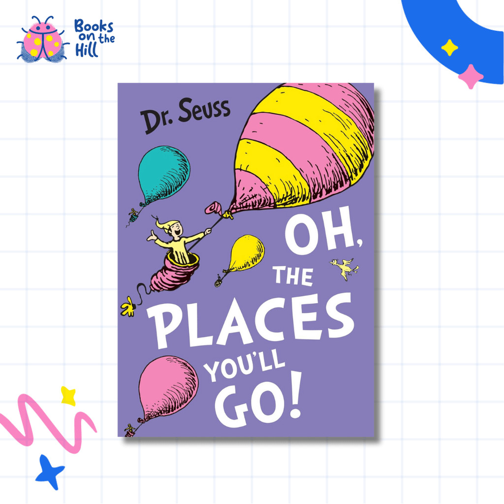 Dr. Seuss - Oh, The Places You'll Go (Paperback)