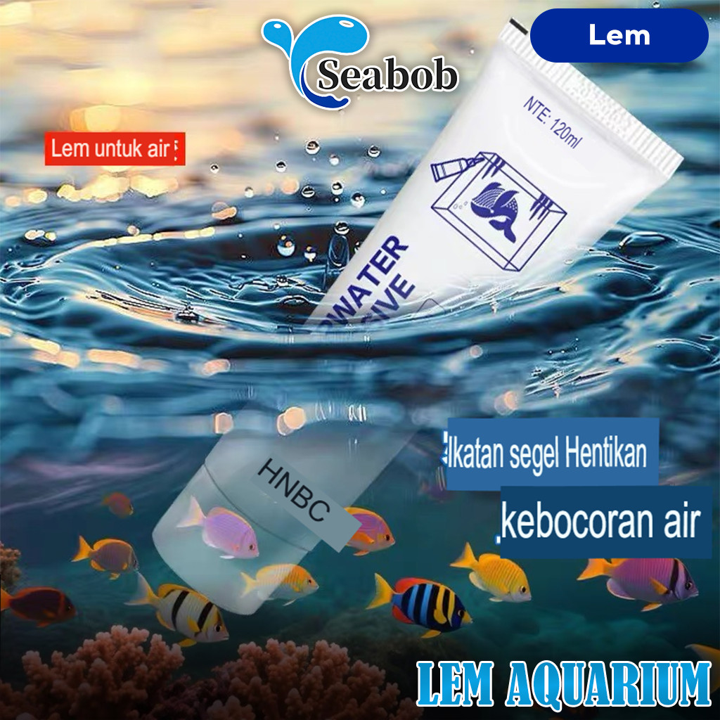 SEABOBLem kaca akuarium 60ML, lem kebocoran akuarium, lem khusus perbaikan kebocoran kolam, lem perb