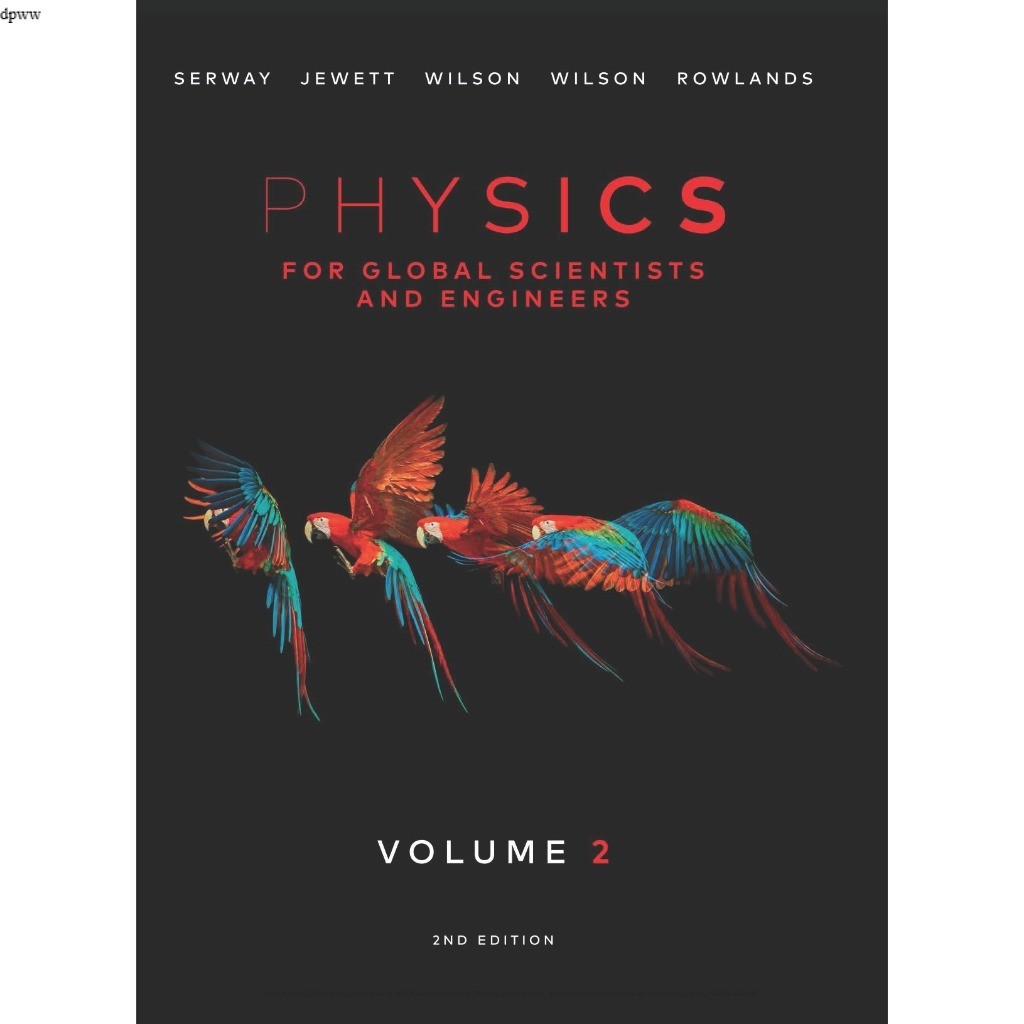 PHYSICS For Global Scientists and Engineers, Volume 2 SECOND EDITION RAYMOND A. SERWAY, JOHN W. JEWE