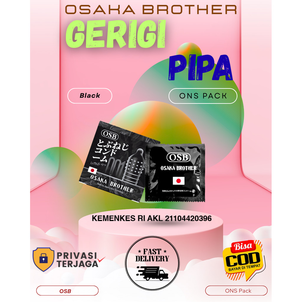 Kondom Osb Osaka Brother Gerigi Pipa - Ecer Isi 1 Pcs Kondom Jepang Tipis Kondom Gerigi