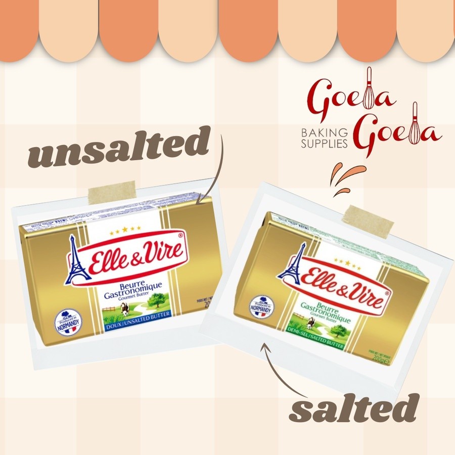 

Elle & Vire Butter Unsalted dan Salted
