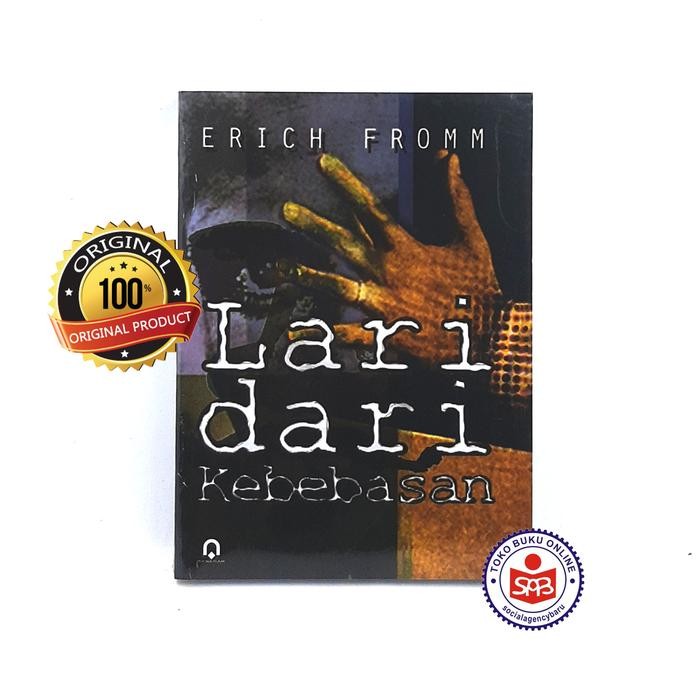 Lari Dari Kebebasan - Erich Fromm