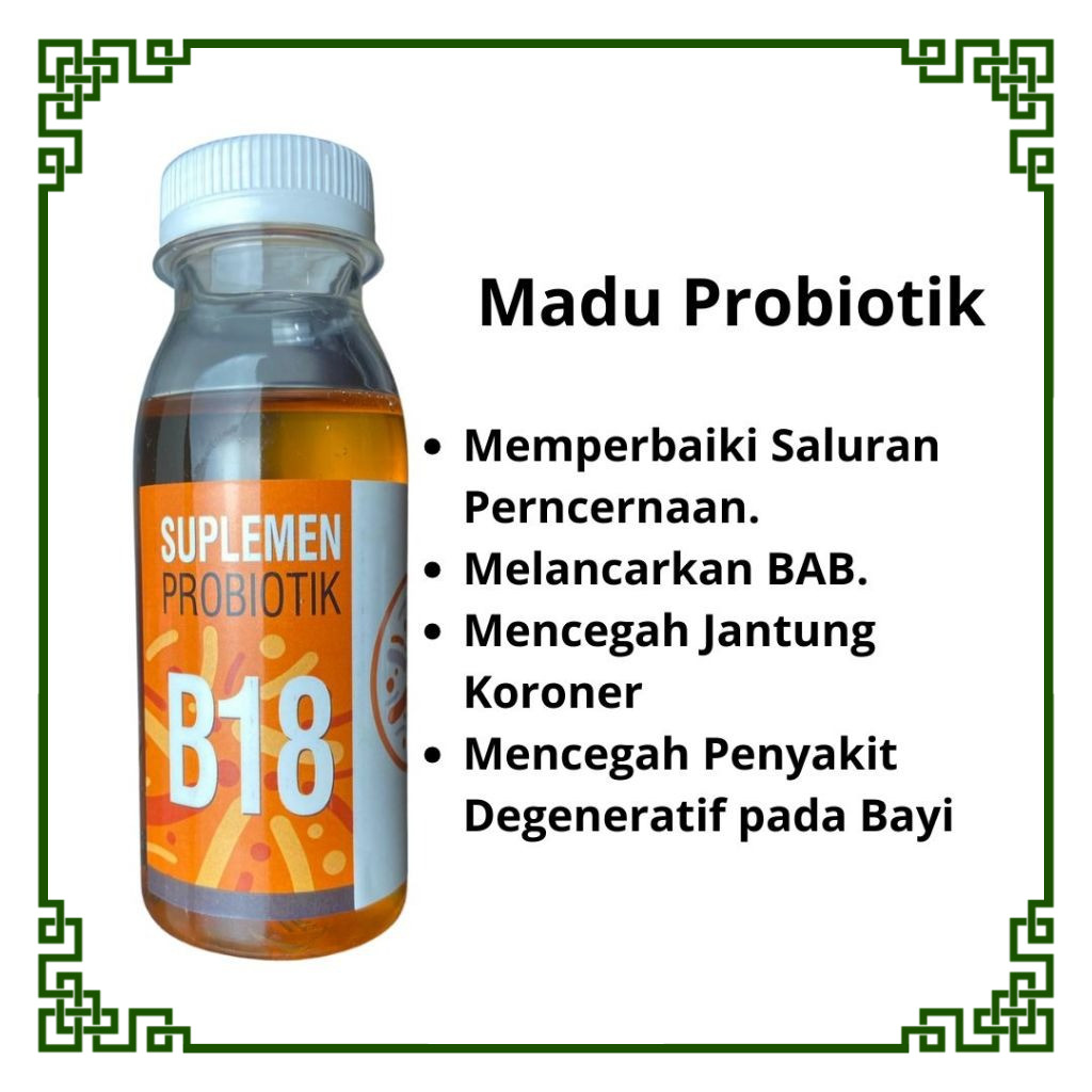 Suplemen Probiotik Madu B18 Prof Sukardi - Sehatkan Lambung dan Jantung - Cegah Degeneratif  pada Ba
