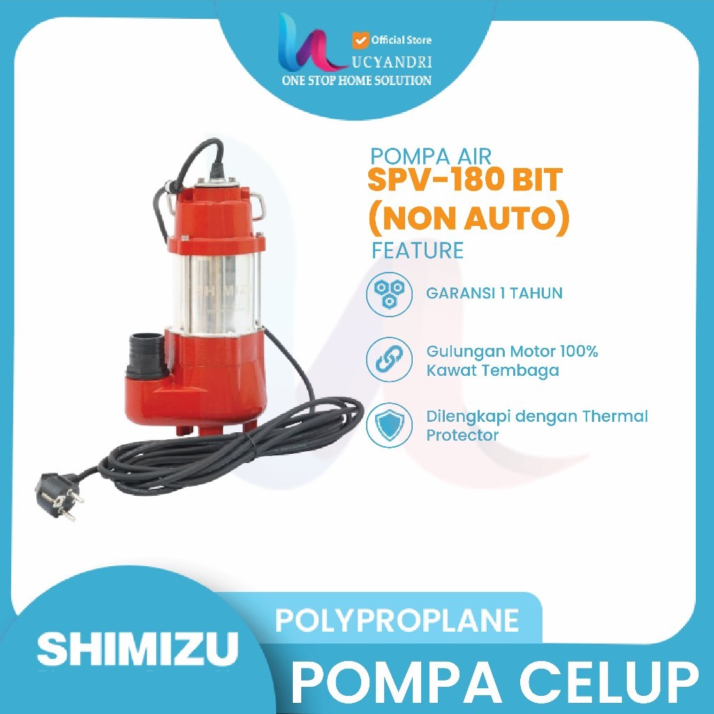 Pompa Air Shimizu SPV-180 BIT Pompa Celup Non Otomatis 200 Watt