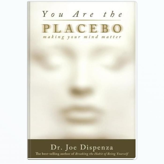 Buku You Are the Placebo: Making Your Mind Matter S