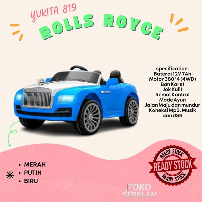 Mainan Anak Mobil Aki ROLLS ROYCE - YUKITA 819 Keren Jok Kulit Ban Eva