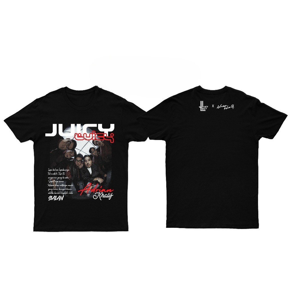 Kaos Juicy Luicy Adrian Khalif Merch Sialan bootleg