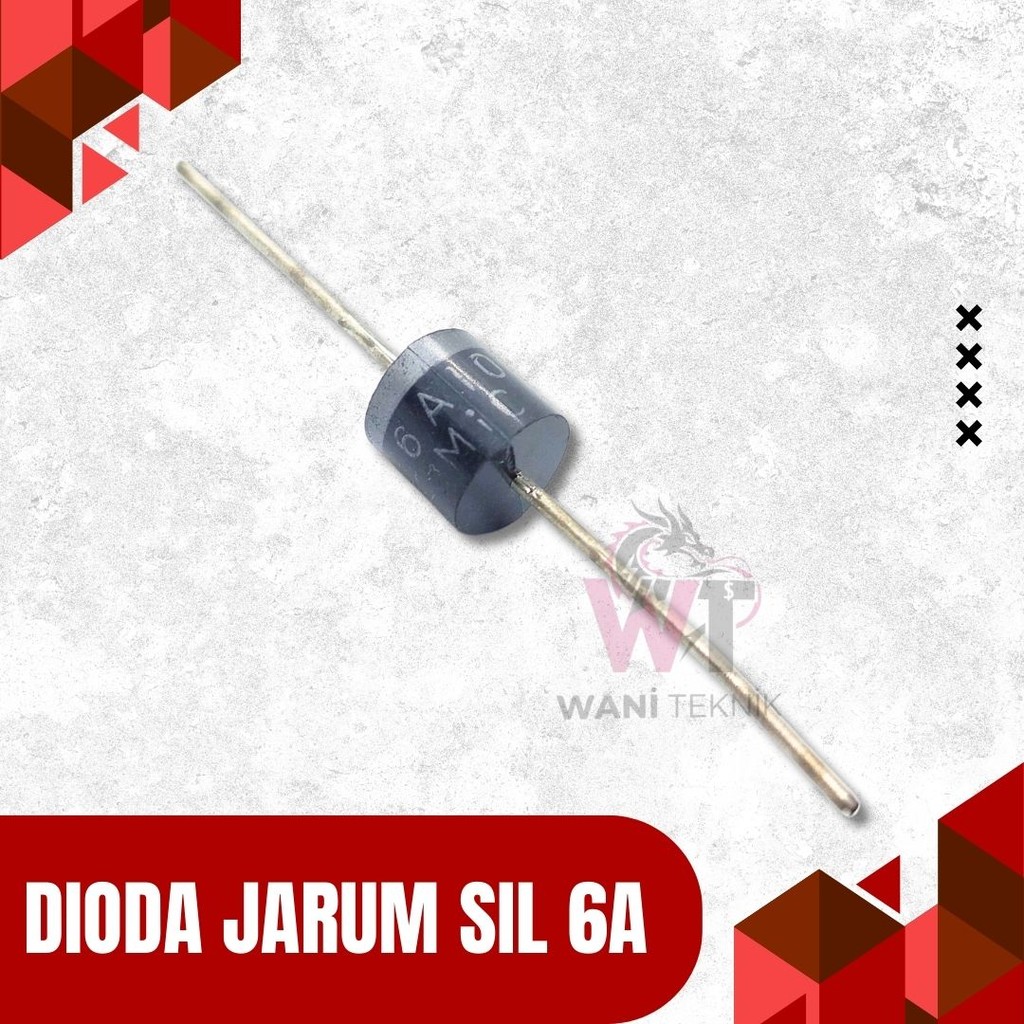 Dioda Jarum SIL 6A | Penyearah Arus DC Cocok untuk Amplifier
