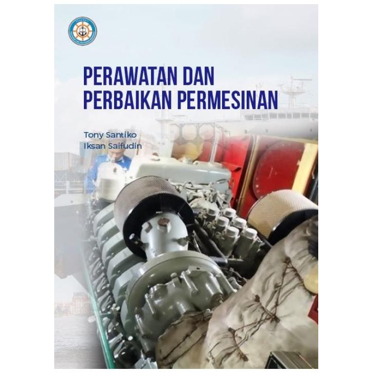 BUKU Perawatan dan Perbaikan Permesinan