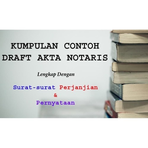 SOFTWARE CONTOH DRAFT AKTA NOTARIS & PERJANJIAN