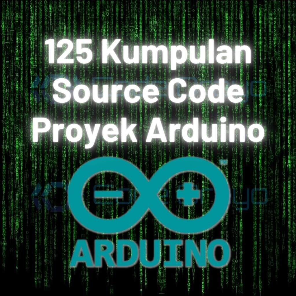 Kumpulan 125 Source Code Proyek Arduino & Software Pendukung & Library