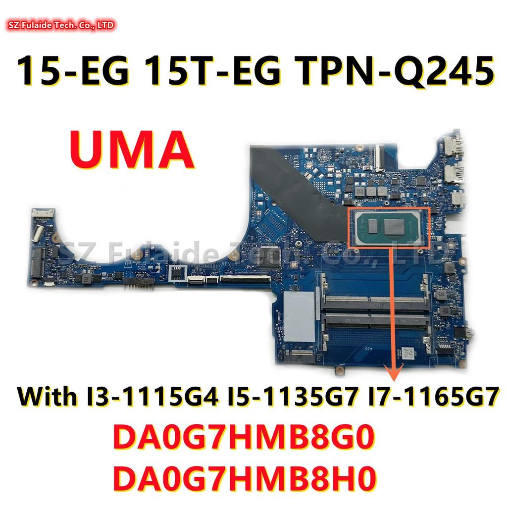 DA0G7HMB8G0 DA0G7HMB8H0 For HP Pavilion 15EG 15TEG TPNQ245 Laptop Motherboard i31115G4 i51135G7 i711