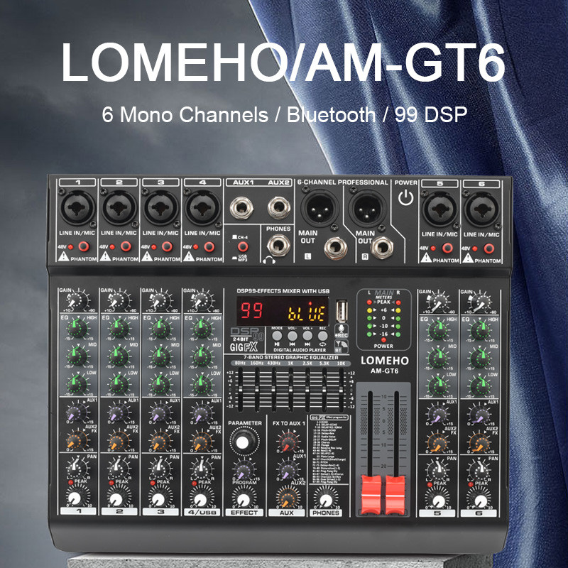 Lomeho 6 Channel Mixing Console Mono 99 Digital Effect USB Sound Card Mixer Bluetooth 48V 2 AUX Dj K