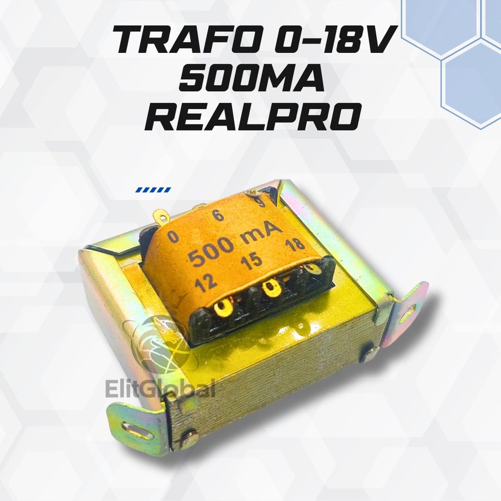Trafo RealPro 500mA 0-18V - Output Stabil untuk PCB