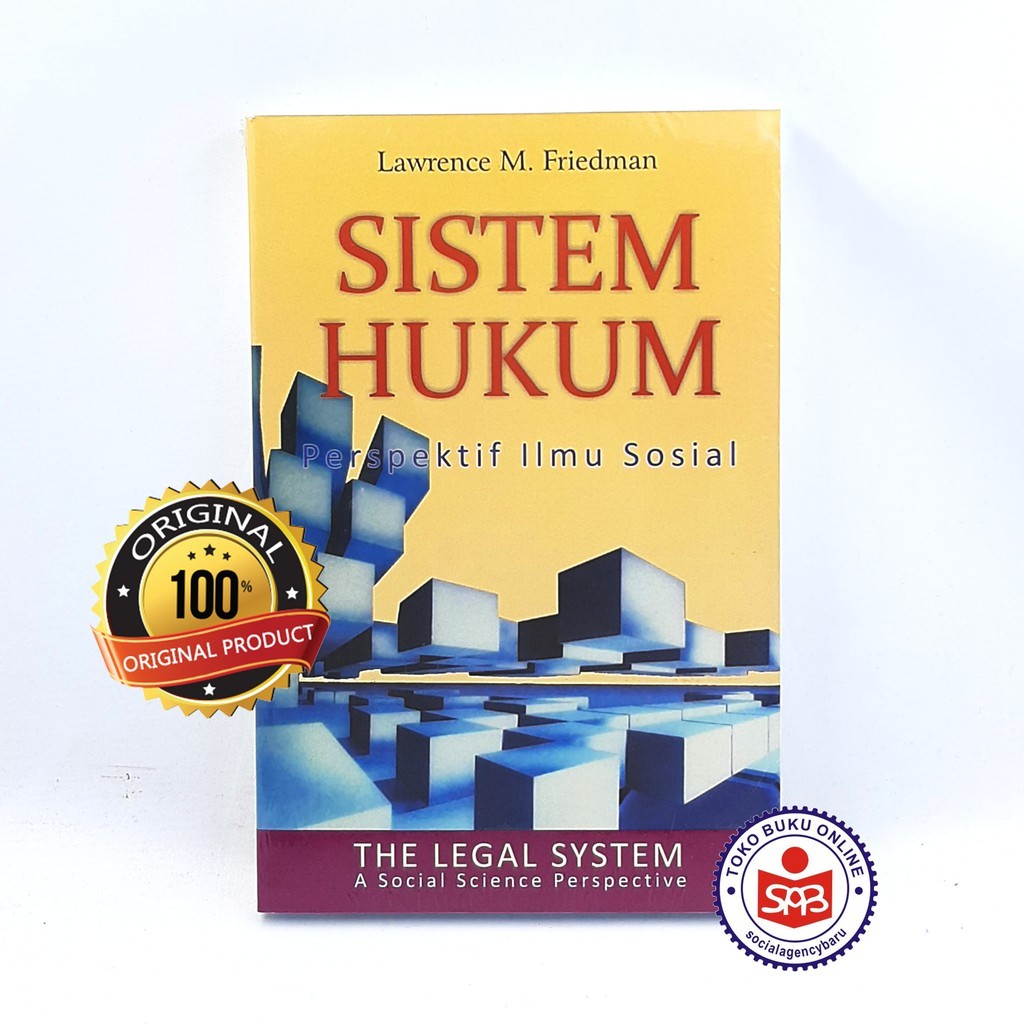 Sistem Hukum Perspektif Ilmu Sosial - Lawrence M. Friedman