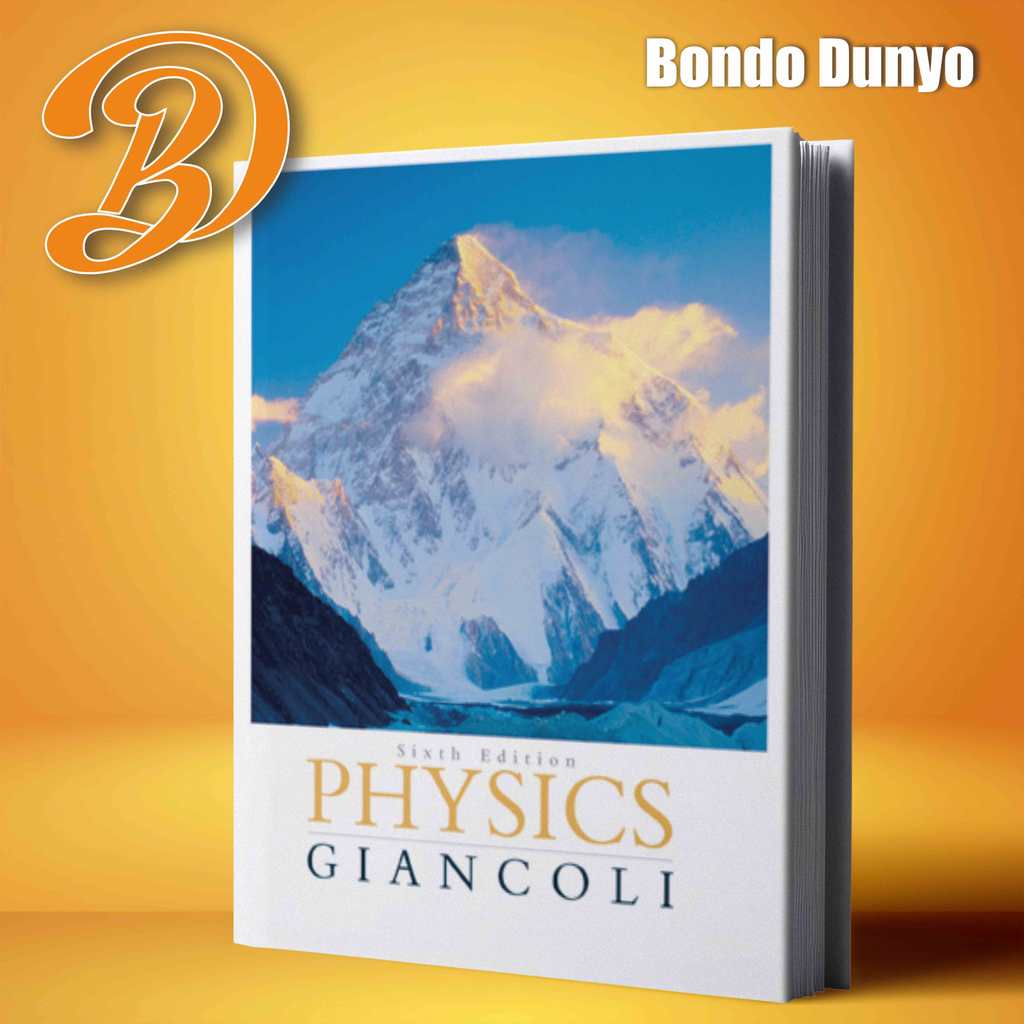 Physics, Sixth Edition by Giancoli