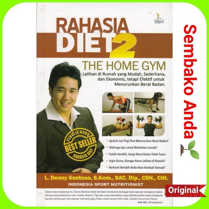 READY Buku Rahasia Diet 2. Denny Santoso Indonesian Sport Nutritionist. Gym. Diit