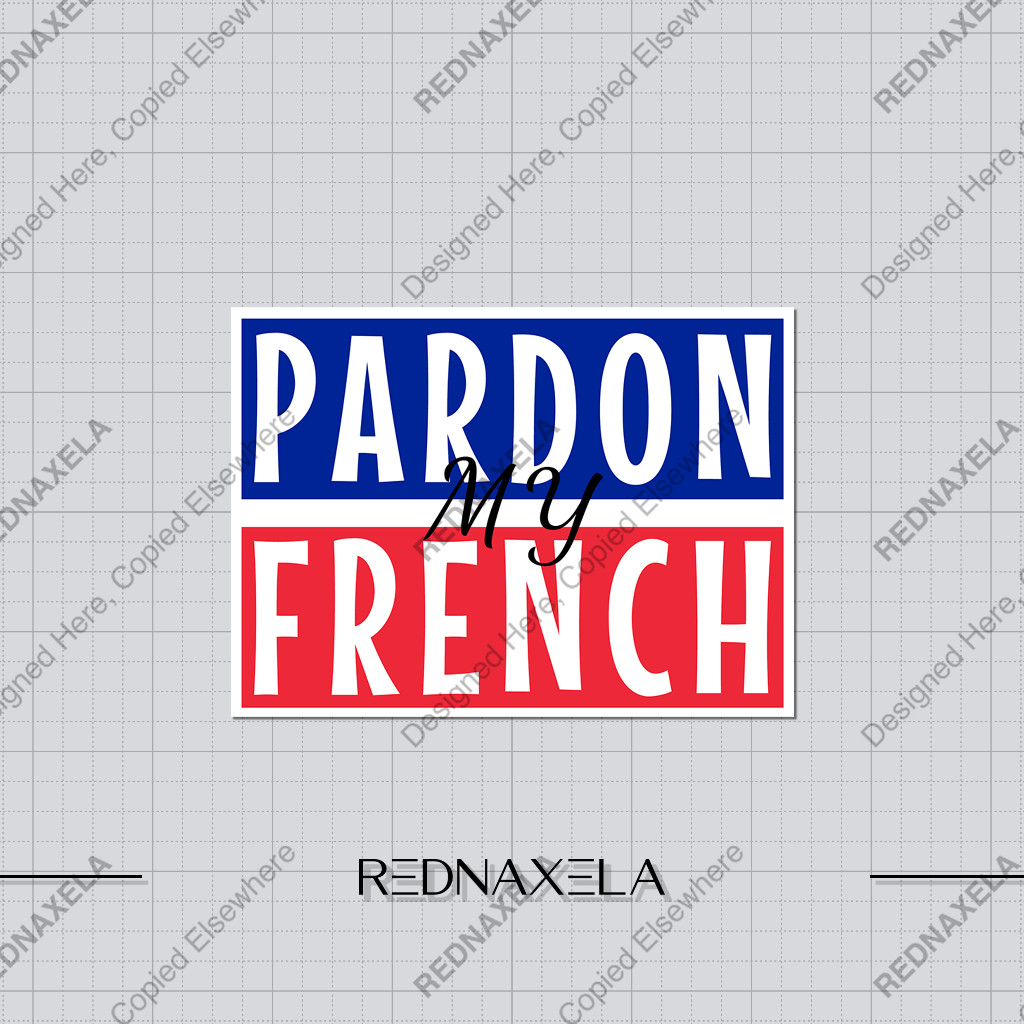 

Stiker Vinyl Stiker Koper Pardon My French Travel Suitcase Sticker