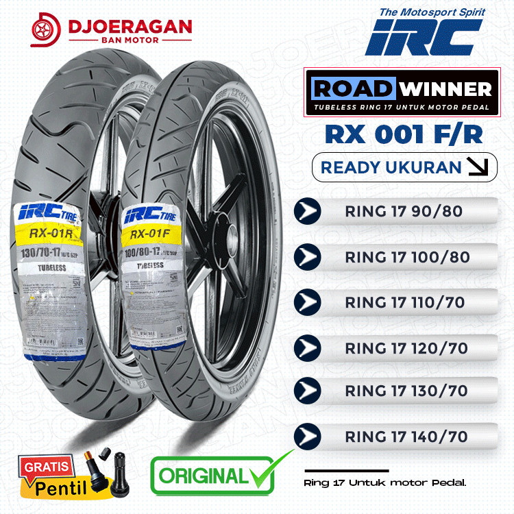 BAN MOTOR BEBEK IRC RX 001 F/R Ring 17 TUBELES DEPAN BELAKANG Vixion CB150R Tiger