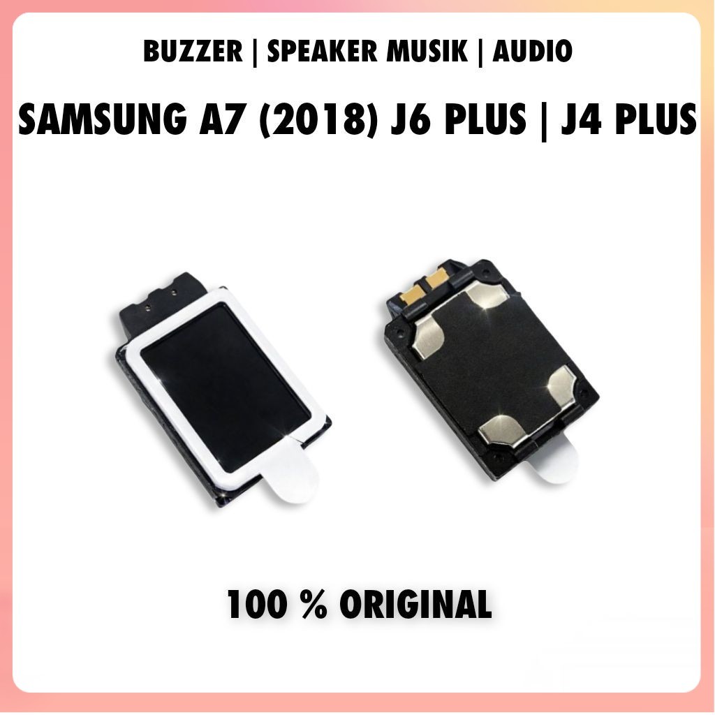 speker samsung A7 2018 / J6  plus / J4 plus Ori 100% ful set speker musik / buzer loudspeaker bawah 