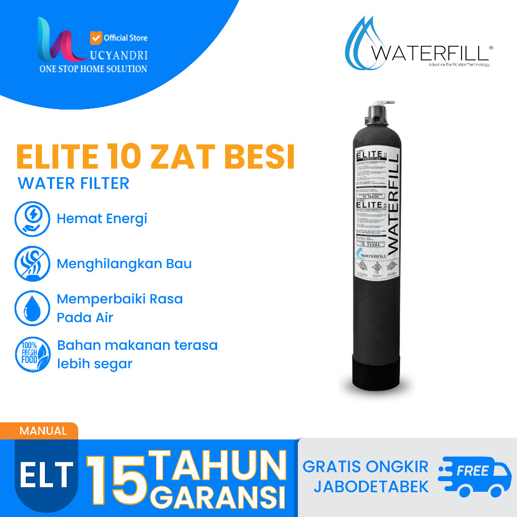 Filter Air Waterfill Elite 10 Manual Water Filter Penyaring Air Sumur Kuning dan Berbau Besi