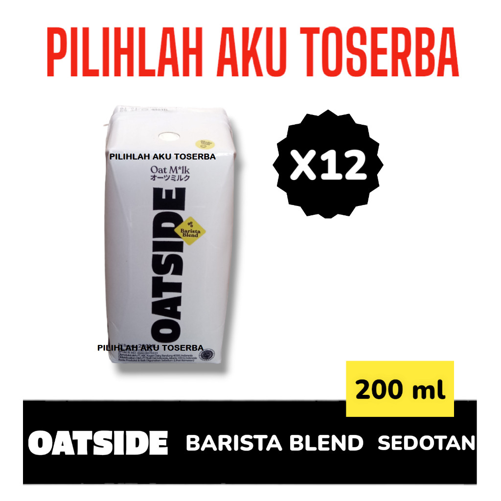 

OATSIDE BARISTA BLEND SEDOTAN Susu Oat Milk 200ml - ( HARGA 12 PCS )