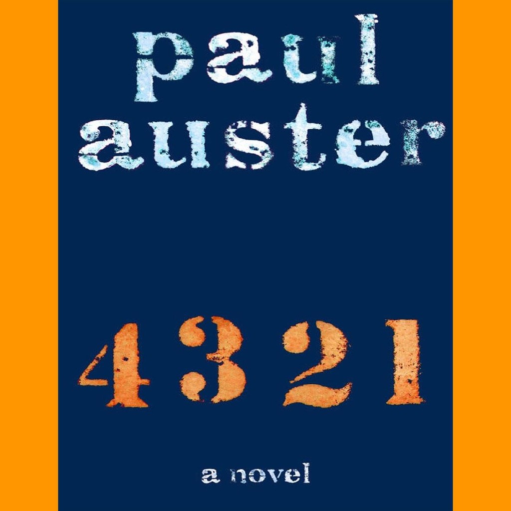 Novel 4 3 2 1 by Paul Auster
