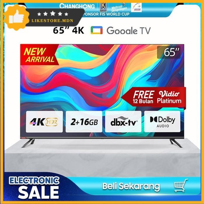 CHANGHONG LED ANDROID TV 65" U65H7 PRO