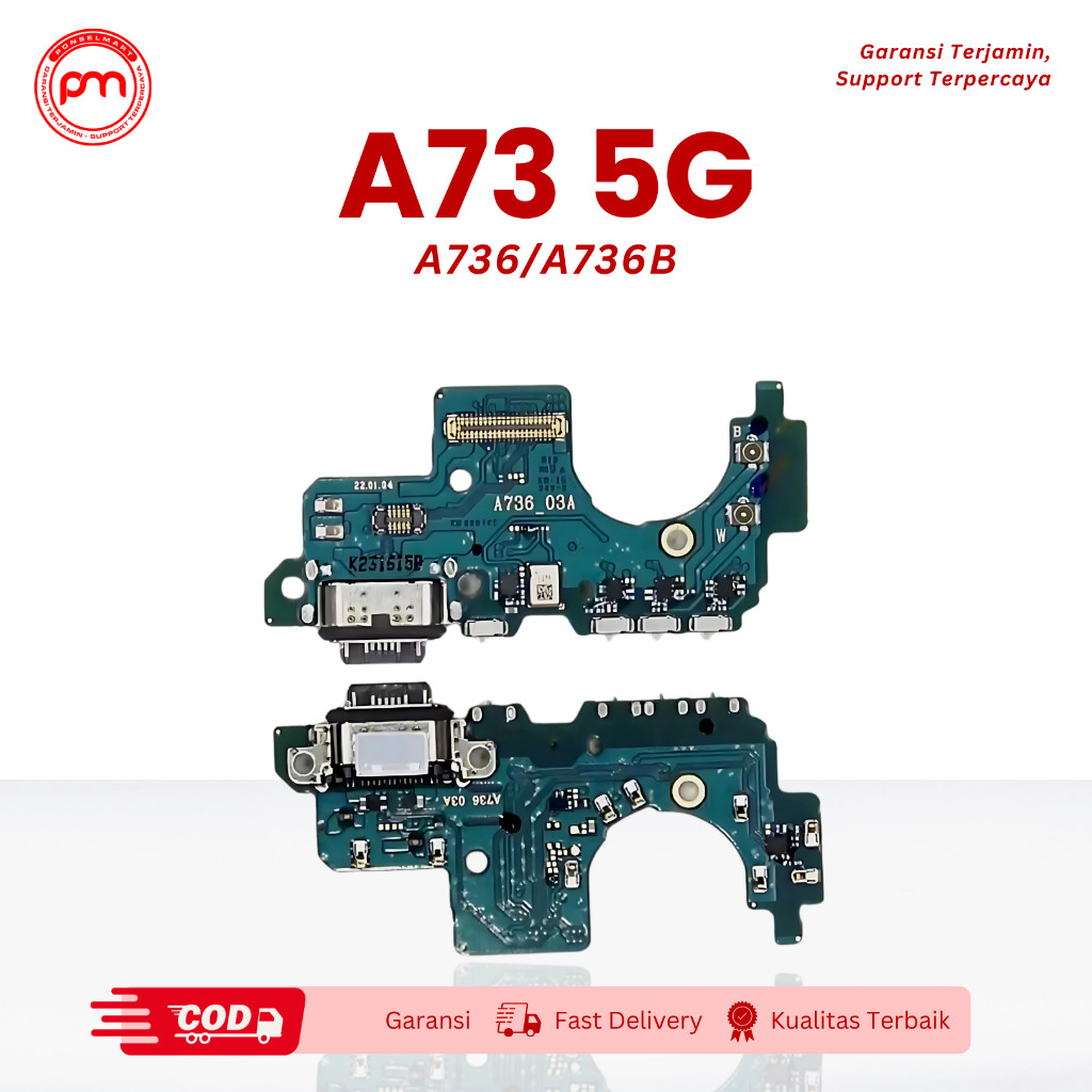 UI Board Konektor Cas Samsung A73 5G Connector Charger A736 Papan Concas A736B
