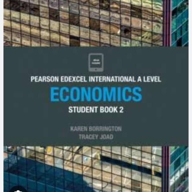 

PEARSON EDEXCEL INTERNATIONAL A LEVEL ECONOMICS STUDENT BOOK 2