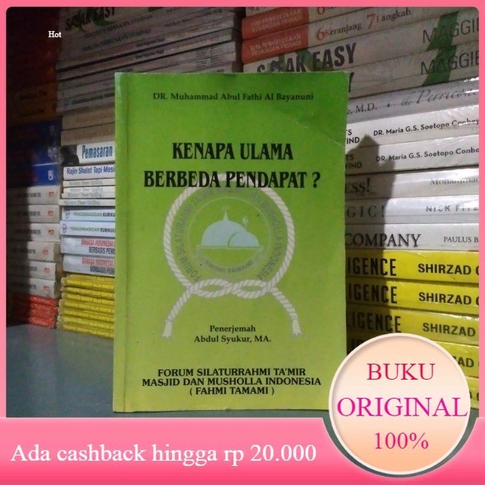 Buku KENAPA ULAMA BERBEDA PENDAPAT Dr Muhammad Abul Fathi Al Bayanuni Bekas