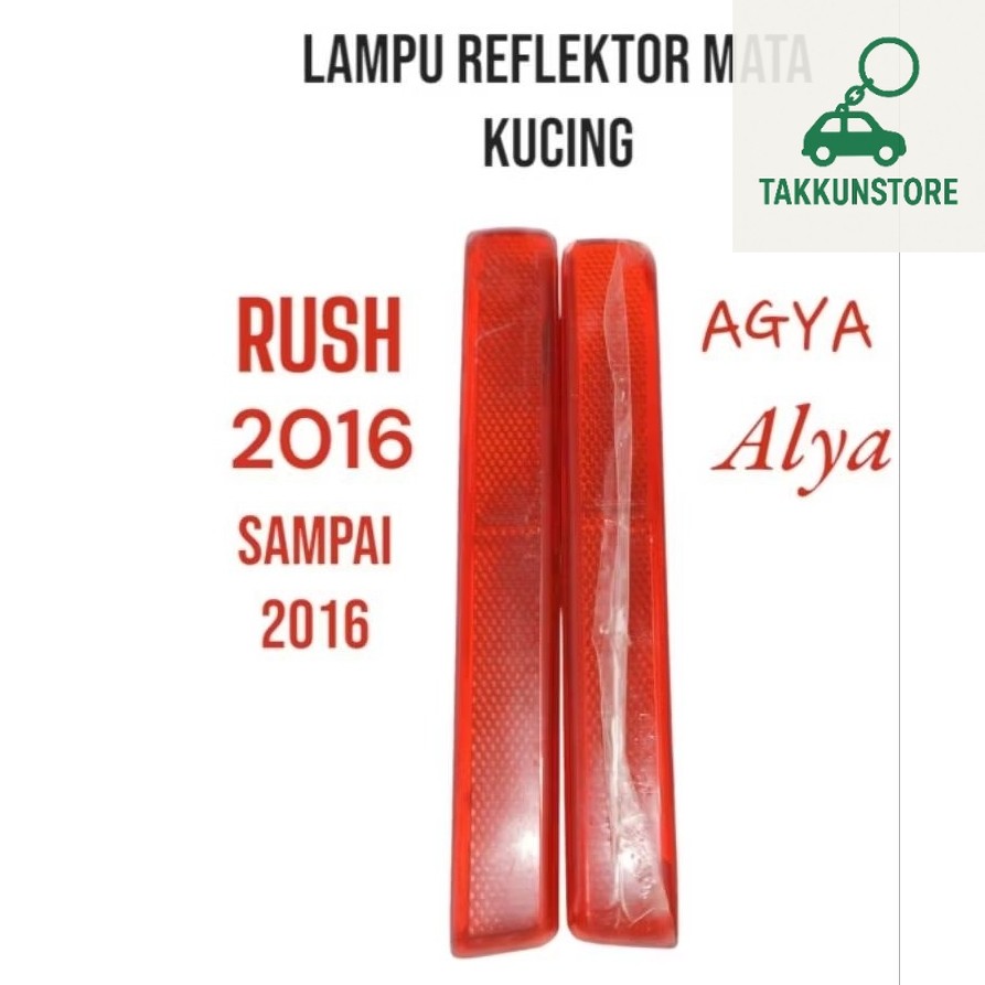 Lampu reflektor mata kucing belakang mobil Rush 2006-2016, Agya, Ayla