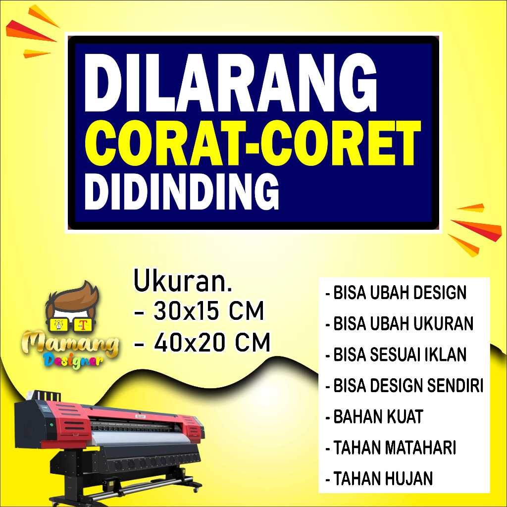

Backdrop Cetak Sticker Peringatan Jangan Coret Coret Dinding Biru