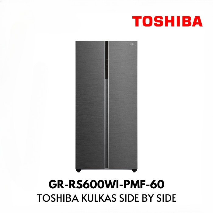 Toshiba Kulkas Side by Side 2 Pintu 460L Inverter Hemat Listrik Freezer Besar GR-RS600WI-PMF(60)