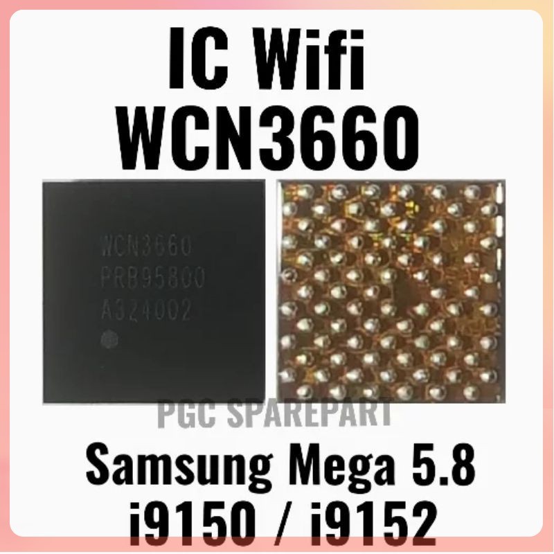 IC Wifi WCN3660 - WCN 3660 - Samsung Galaxy Mega 5.8 - i9150 - i9152