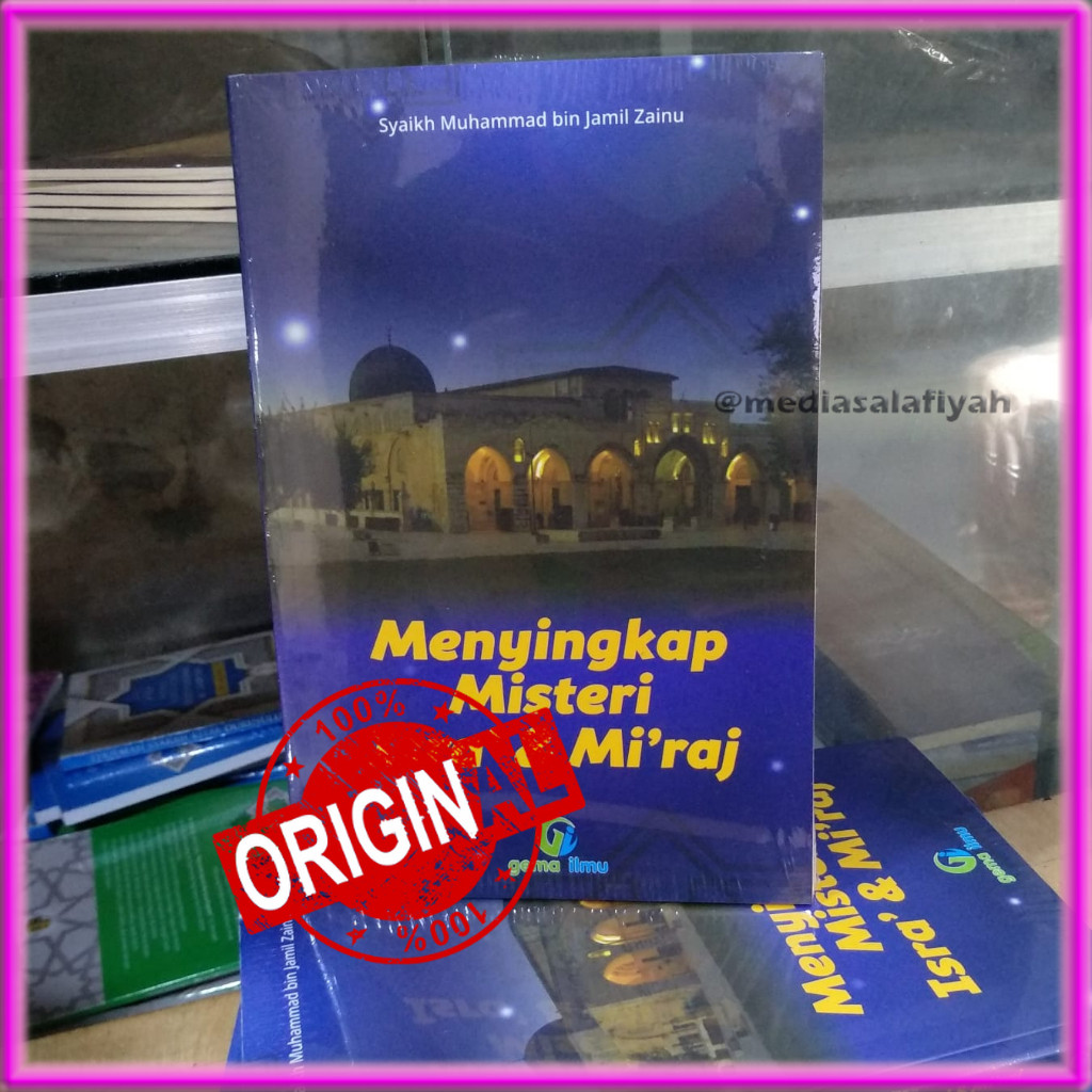 ISRA MIRAJ / Menyingkap Misteri Isra Dan Miraj