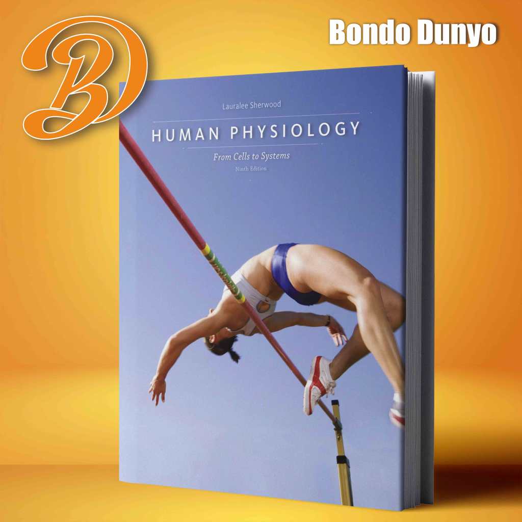 Human Physiology From Cells to Systems, Ninth Edition by Lauralee Sherwood