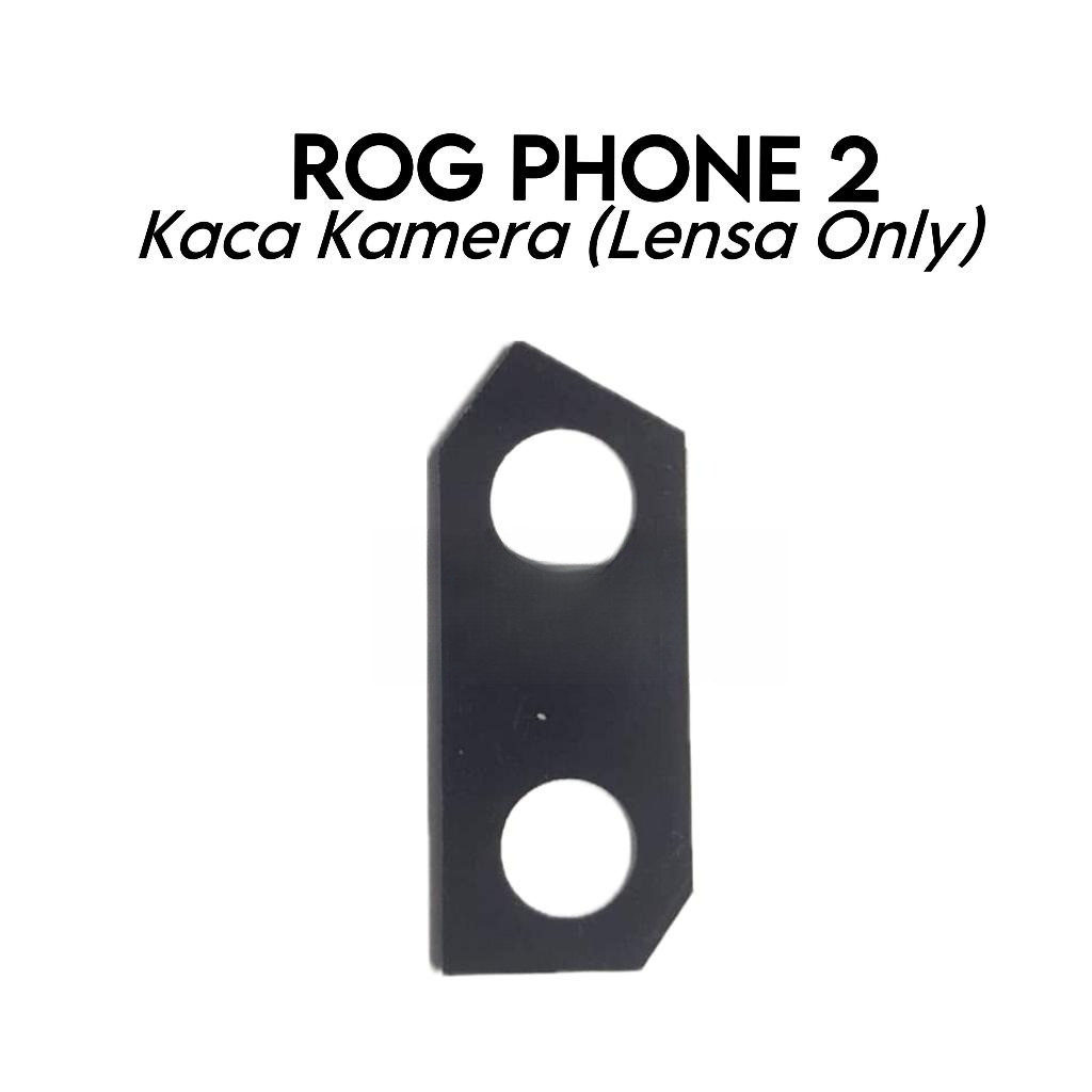 ISP.TOOLS Kaca Lensa Kamera Belakang AS ROG Phone 2 / I001DA / I001DE / I001DC / I001DB / I001D / I0