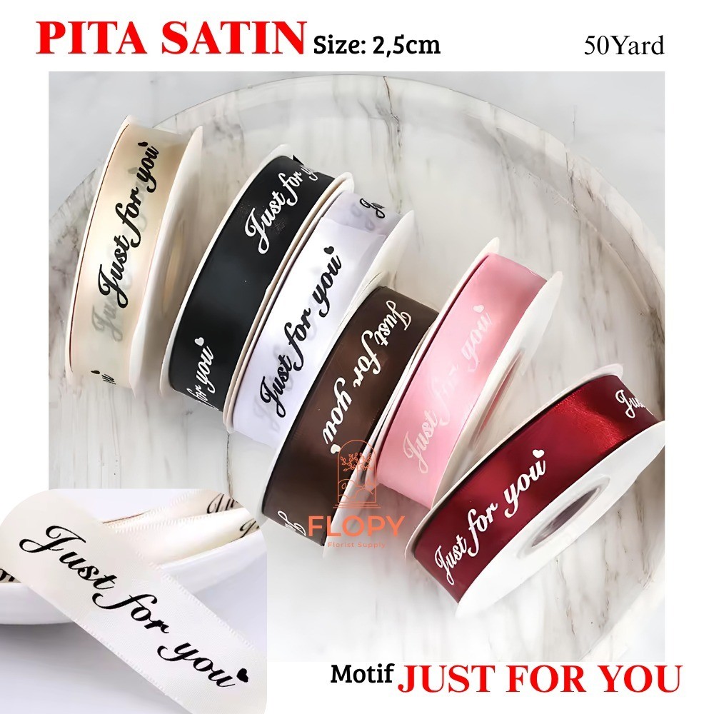 

[ 50 Yard ] Pita Satin Just For You / Pita Satin / Pita Kado