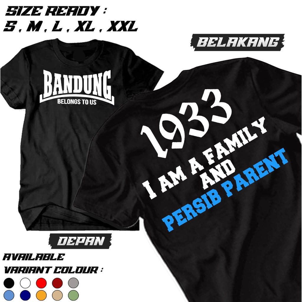 centralbaju  - Kaos Persib Bandung 1933 BANDUNG BELONGS TO US - Baju Bobotoh Persib katun Combed 30s